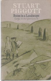 Ruins in a Landscape: Essays in Antiquarianism