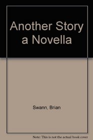 Another Story a Novella