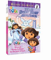 Nick Ready-to-Read Value Pack #1: Dora's Snowy Forest Adventure; Around the World; Just Like Dora; Dora's Picnic; Dora's Sleepover; Say 