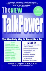 New Talkpower: The Mind-Body Way to Speak Like a Pro