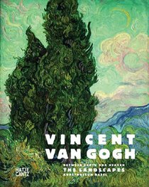 Vincent van Gogh: Between Earth and Heaven