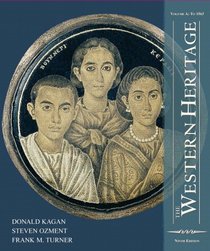 The Western Heritage: Volume A (9th Edition) (Western Heritage)