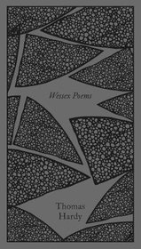 Wessex Poems and Other Verses (Penguin Clothbound Poetry)