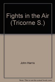 Fights in the Air (Tricorne S)