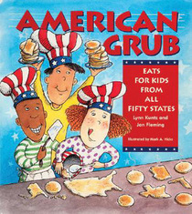 American Grub: Eats for Kids from All Fifty States