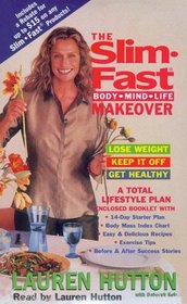 The Slim Fast Body, Mind, Life Makeover