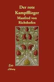 Der rote Kampfflieger (German Edition)