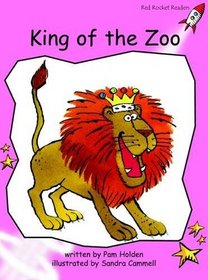King of the Zoo: Pre-reading (Red Rocket Readers: Fiction Set B)