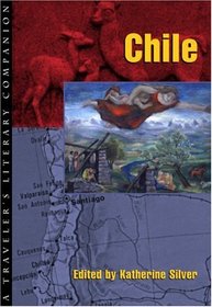 Chile : A Traveler's Literary Companion (Traveler's Literary Companion)