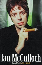 Ian McCulloch: King of Cool