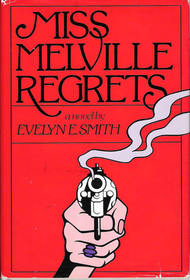 Miss Melville Regrets