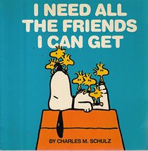 I Need All the Friends I Can Get