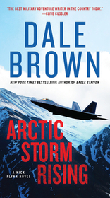 Arctic Storm Rising (Nick Flynn, Bk 1)