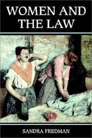Women and the Law (Oxford Monographs on Labour Law)