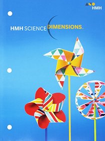HMH Science Dimensions: Student Edition Interactive Worktext Grade K 2018