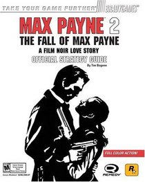 Max Payne 2: The Fall of Max Payne Official Strategy Guide