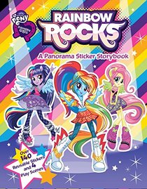 Rainbow Rocks: A Panorama Sticker Storybook (My Little Pony Equestria Girls)