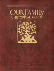 Our Family: A Historical Journal
