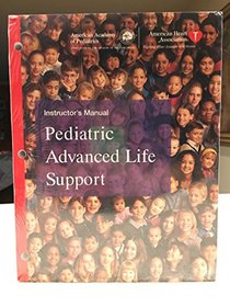 Instuctor's Manual Pediatric Advanced Life Support