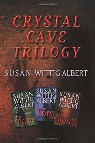 The Crystal Cave Trilogy: The Omnibus Edition of the Crystal Cave Trilogy
