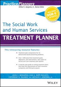 The Social Work and Human Services Treatment Planner, with DSM 5 Updates (PracticePlanners)