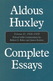 Complete Essays of Aldous Huxley, Vol. 2