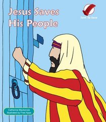 Jesus Saves his People (Sent to Save)