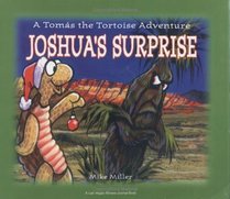 Joshua's Surprise: A Tomas The Tortoise Adventure (Las Vegas Review-Journal Book)