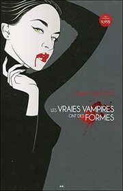 Les vraies vampires ont des formes T1 (French Edition)