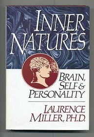 Inner Natures: Brain, Self and Personality