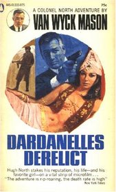 Dardanelles Derelict (Hugh North, Bk 20)