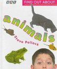 Find Out About the Animals (Find Out About Books)