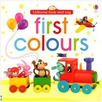 First Colours (Usborne Look and Say)