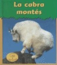 LA Cabra Montes / Mountain Goat (Heinemann Lee Y Aprende/Heinemann Read and Learn (Spanish)) (Spanish Edition)