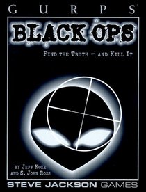 GURPS Black Ops (GURPS: Generic Universal Role Playing System)