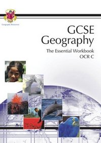 Geography Resources Essential Workbook: OCR C