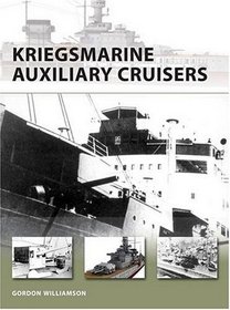 Kriegsmarine Auxiliary Cruisers (New Vanguard)