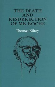 The Death and Resurrection of Mr. Roche (Gallery Books)