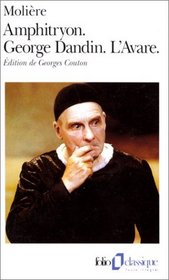 Amphitryon George Dandin Lavare (French Edition)
