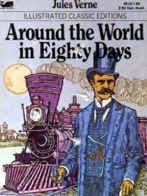 Around the World in Eighty Days (Illustrated Classics)