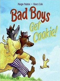 Bad Boys Get Cookie! (Audio CD)