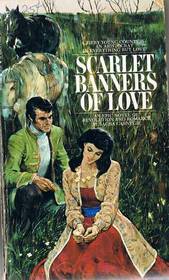 Scarlet Banners of Love