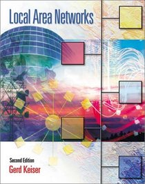 Local Area Networks (MCGRAW-HILL SERIES IN ELECTRICAL ENGINEERING)