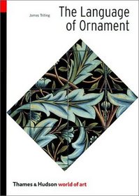 The Language of Ornament (World of Art)