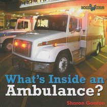What's Inside an Ambulance? (Bookworms: What's Inside?)