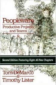Peopleware : Productive Projects and Teams, 2nd Ed.