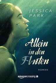 Allein in den Fluten (German Edition)