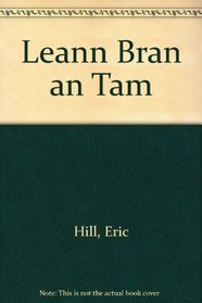 Leann Bran an Tam
