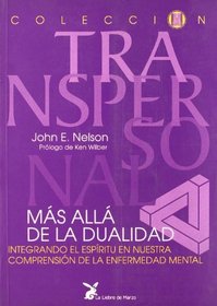 Mas Alla de La Dualidad (Spanish Edition)