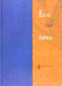 Ellas voces poemas (Women Voices Poems) (Spanish Edition)